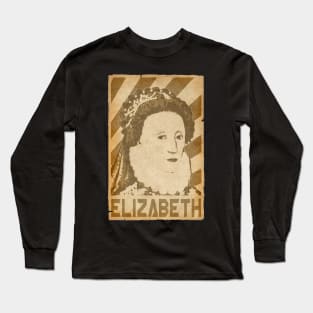 Elizabeth Queen Of England Retro Propaganda Long Sleeve T-Shirt